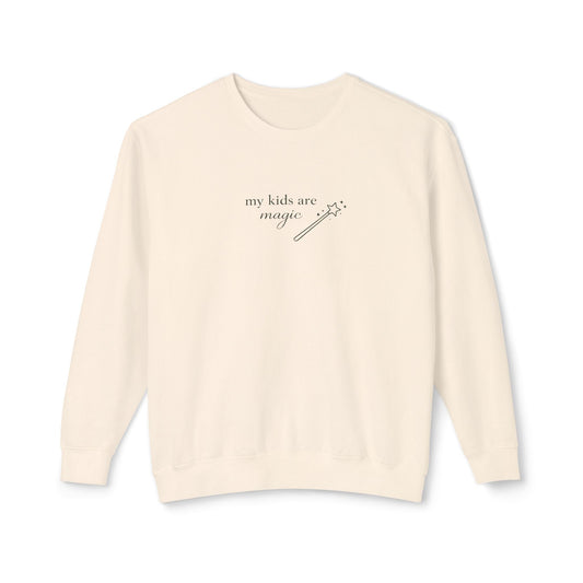 She Mothers: My Kids Are Magic Sweatshirt