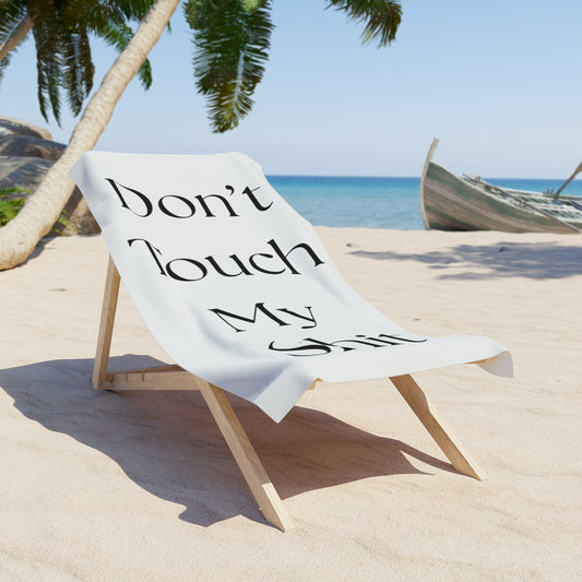 Don’t Touch My Shit | Beach Towel Essential