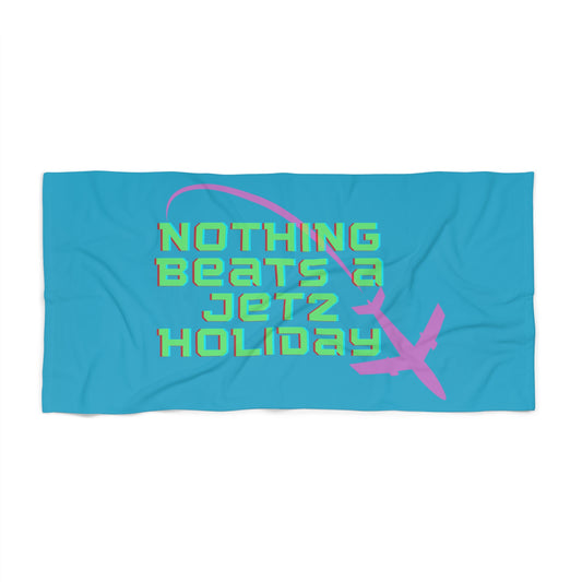Nothing Beats a Jet2 Holiday | Viral Vacation Beach Towel