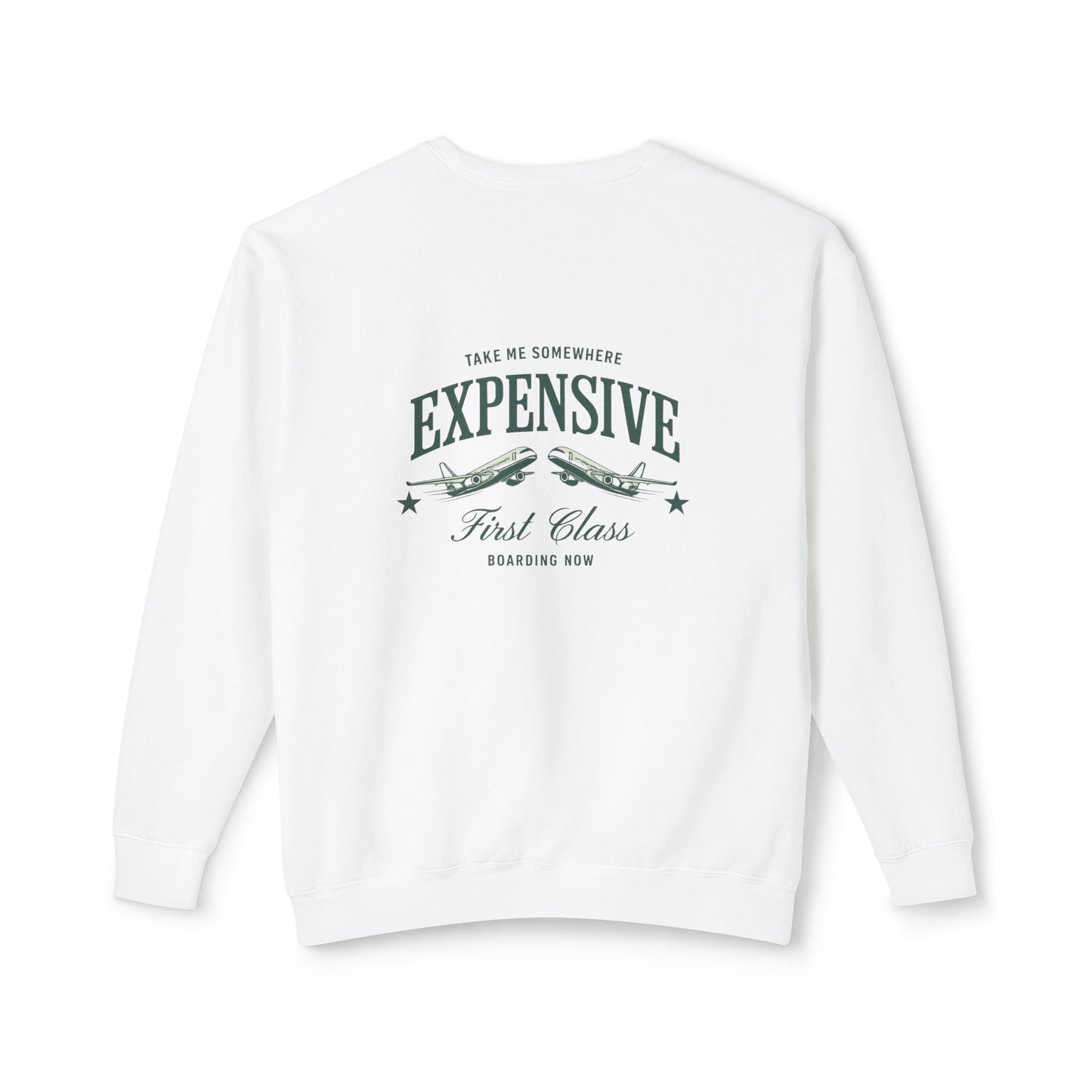 White sweatshirt with text "take me somewhere expensive first class boarding now" and airplane graphics on a white background