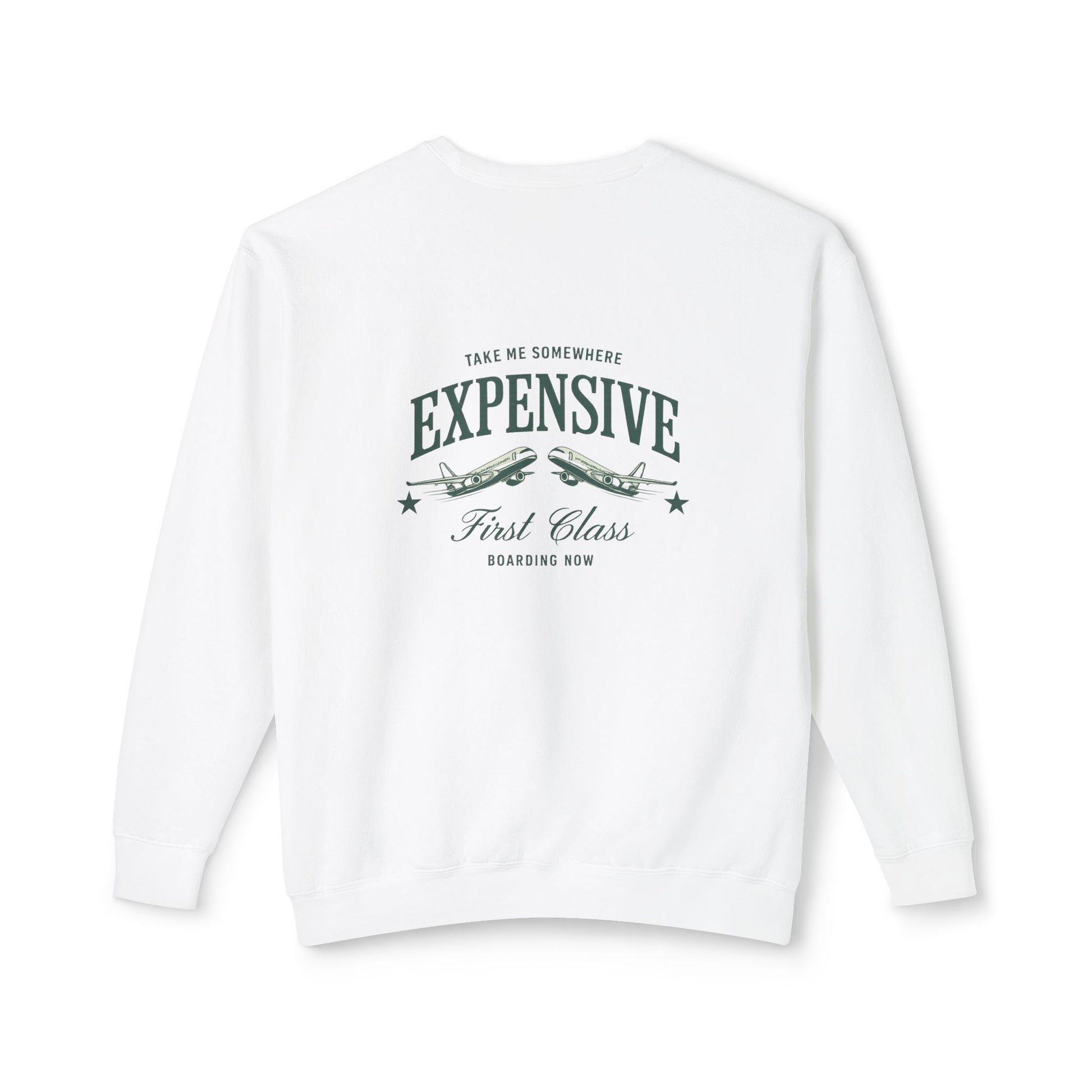 White sweatshirt with text "take me somewhere expensive first class boarding now" and airplane graphics on a white background