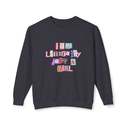 Special Editions: Just a Girl Sweatshirt
