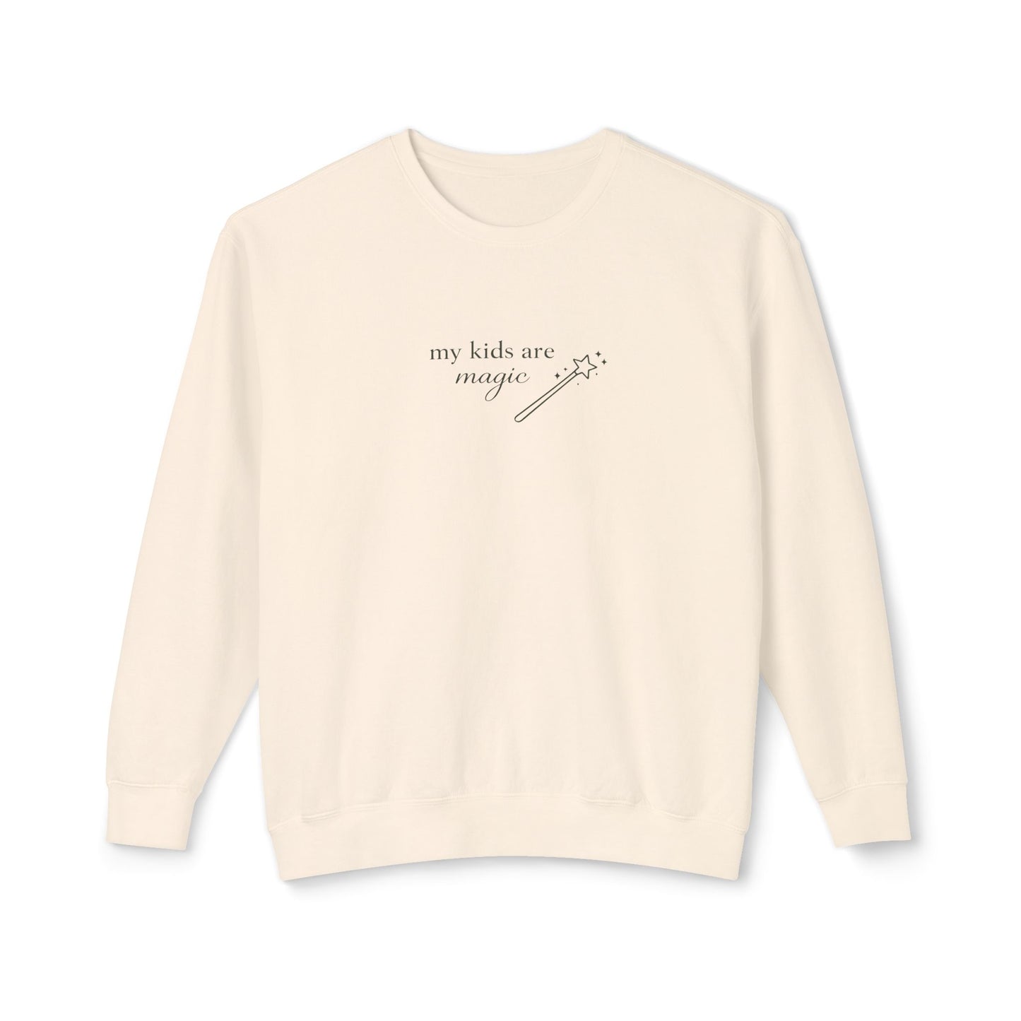She Mothers: My Kids Are Magic Sweatshirt