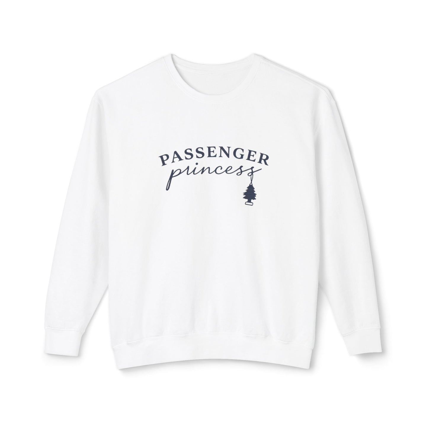White sweatshirt with 'Passenger Princess' text and graphic on a white background