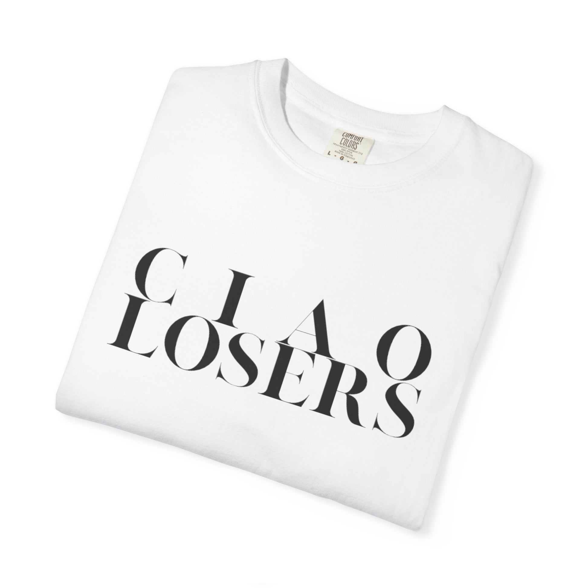 White t-shirt with 'CIAO LOSERS' text on a white background