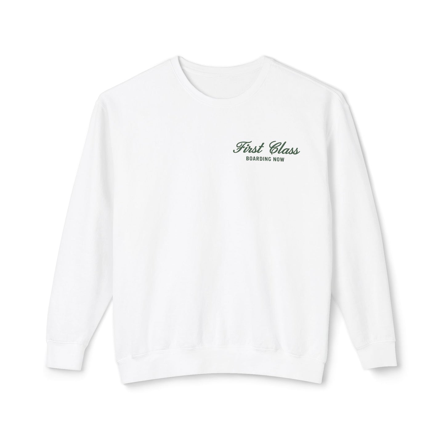 White sweatshirt with 'First Class Boarding Now' text on a white background