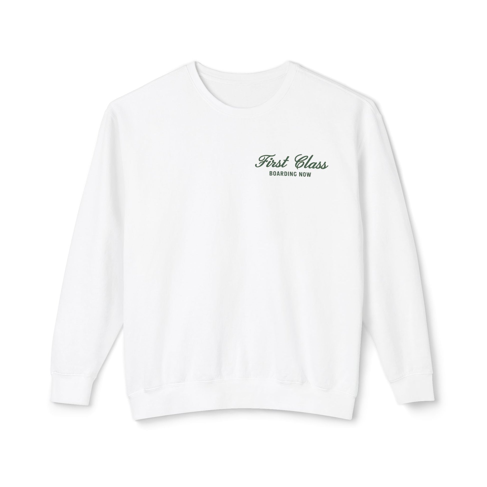 White sweatshirt with 'First Class Boarding Now' text on a white background